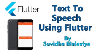 Text To Speech Converter | Flutter