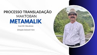 Transladação Maktoban Metamalik ba Maubisse, (Direção Daissoli nian)