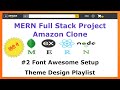 #2 Font Awesome Setup - UI - Amazon Clone MERN Stack - Hindi