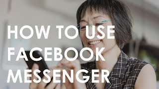 How to use Facebook Messenger for Beginners