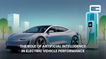 The Role of Artificial Intelligence in Electric Vehicle Performance | GBCORP | EV | AI