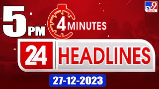 4 Minutes 24 Headlines 5 Pm 27-12-2023 - Tv9