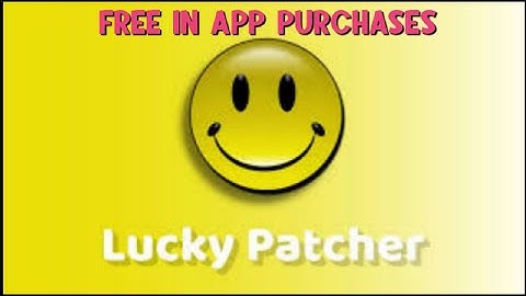 How to get app purchases on android - luckypatcher