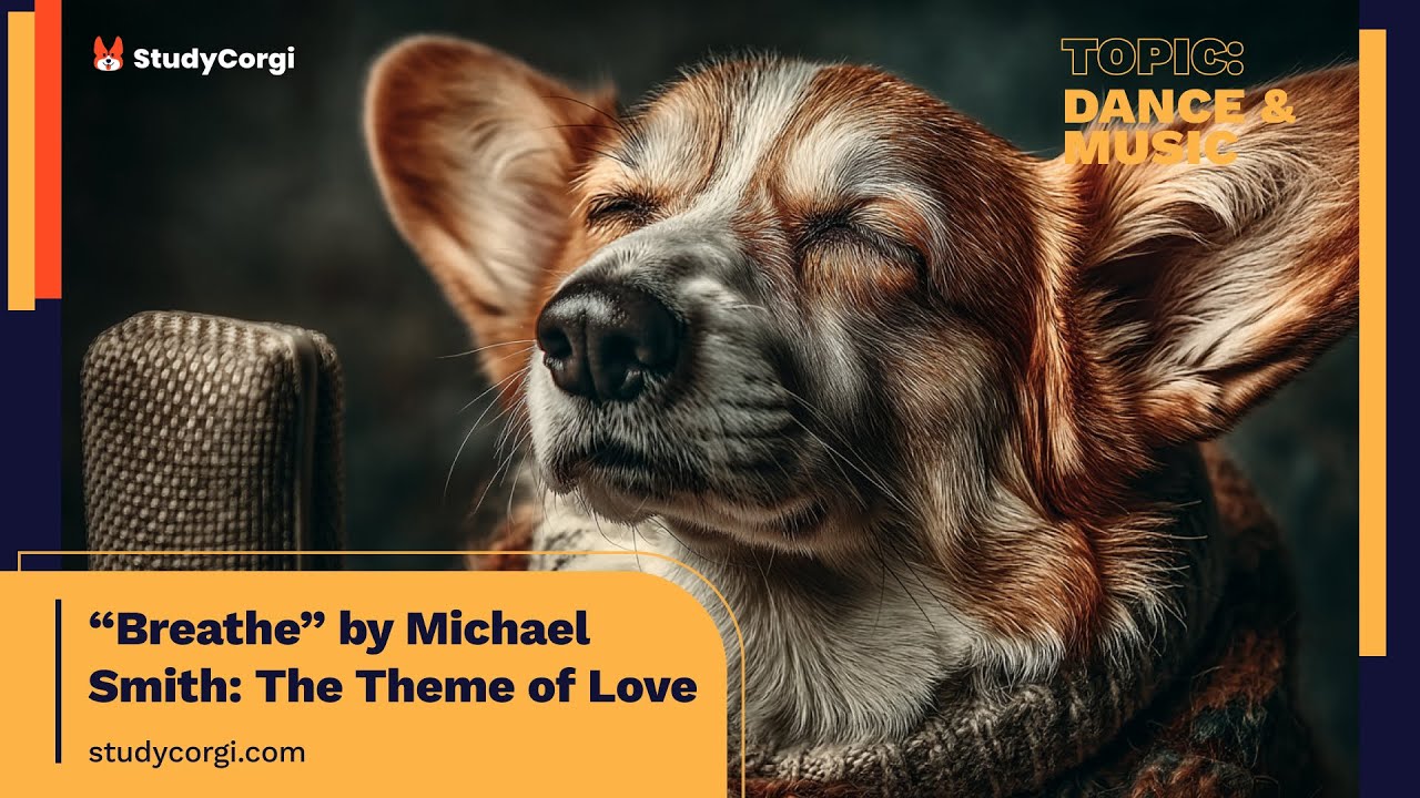 «Дыши» Майкла Смита: Тема любви — пример эссе.