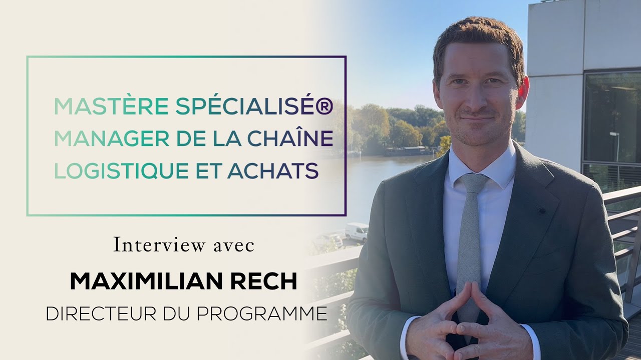 Rencontre avec Maximilian Rech, directeur des MS® Manager de la Chaîne Logistique et Achats