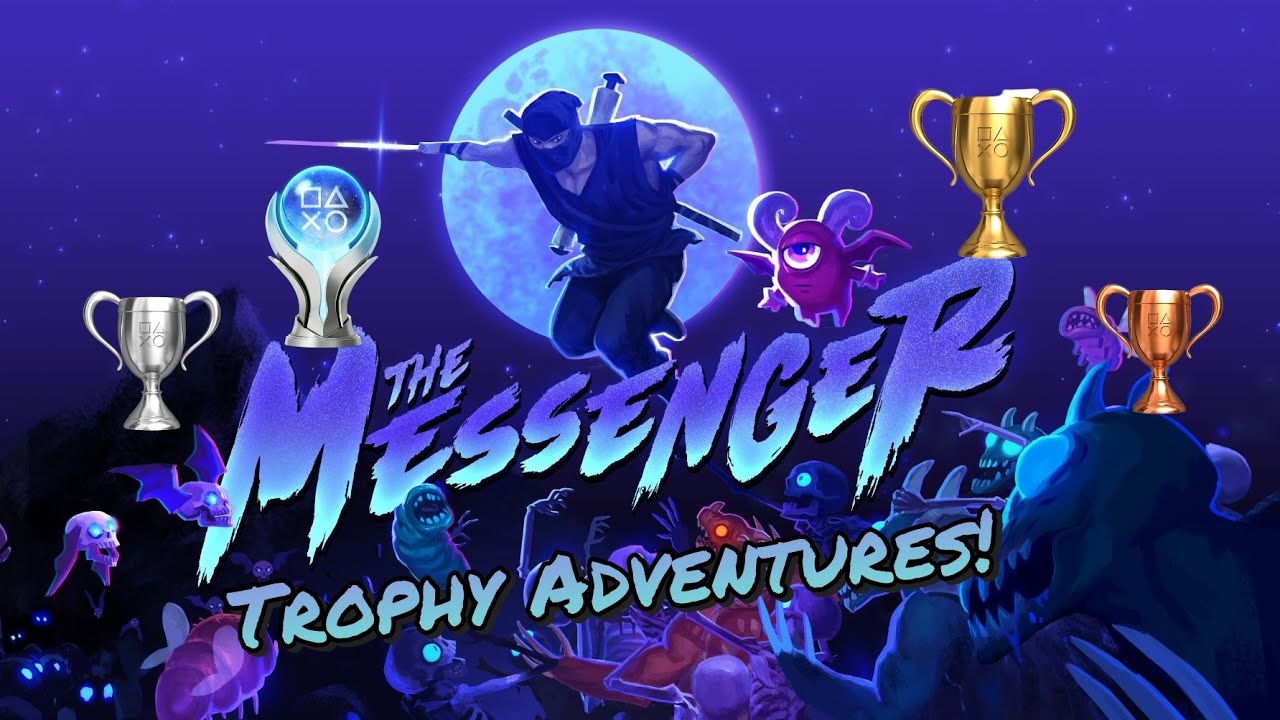 The Messenger: Trophy Adventures