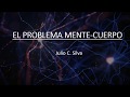 EL PROBLEMA MENTE-CUERPO