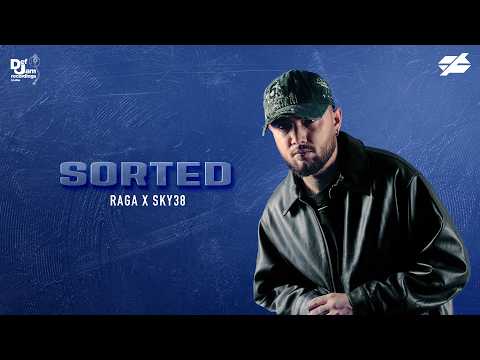 Raga x Sky 38 x Al Bamania - Sorted (Lyric Video) | NO FORMULA MIXTAPE | Def Jam India