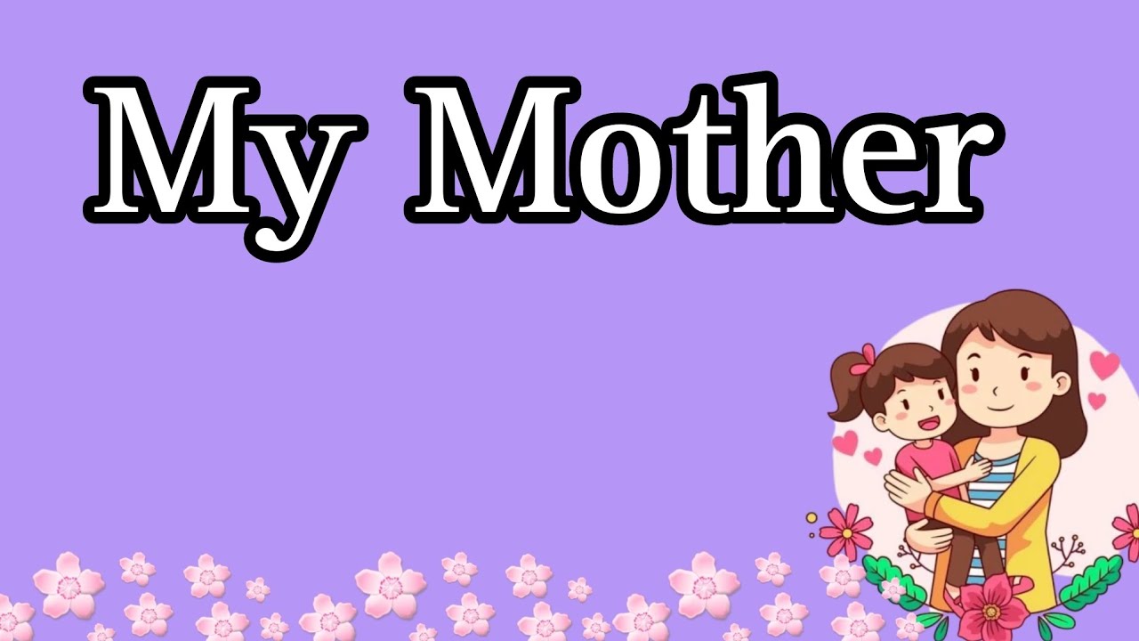 Английский my mother is. Mother по английски. Как с английским mother. English mother about Felicitation.