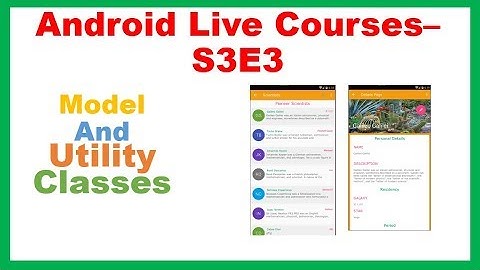 Android Live Courses S3E3 :Firebase Realtime DB CRUD - Utility Methods and Model Class