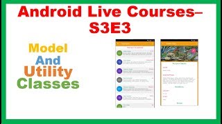 Android Live Courses S3E3 :Firebase Realtime DB CRUD - Utility Methods and Model Class