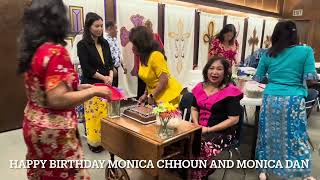 Happy birthday Mrs. Monica Chhoun and Mrs. Monica  Pak 04/28./2024