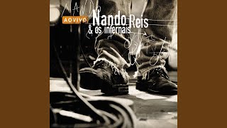 Video thumbnail of "Nando Reis - Não Vou Me Adaptar (Ao Vivo)"