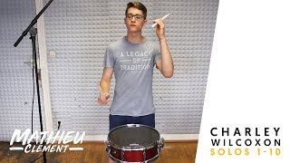 Charley Wilcoxon - 150 Rudimental Solos Solos 1- 10 Mathieu Clement