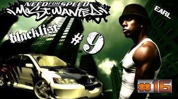 Need For Speed Most Wanted Episode 16 - VS Black List 9 Earl