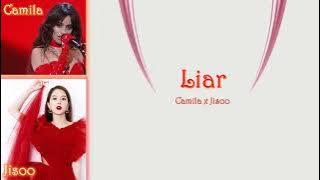 Camila x Jisoo - Liar Lyric Video