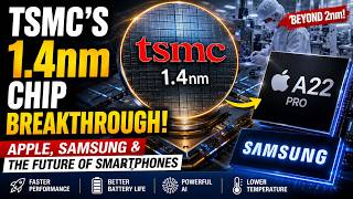 TSMC's 1.4nm Chip Breakthrough Explained! Apple, Samsung & The Future of Smartphones