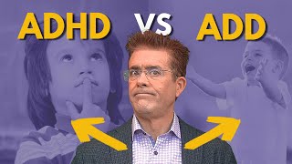 What Is The Difference Between ADD And ADHD? (Dr Richard Abbey)