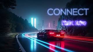 Connect – Night Drive | Chill Synthwave / Lofi Synth Pop Instrumental