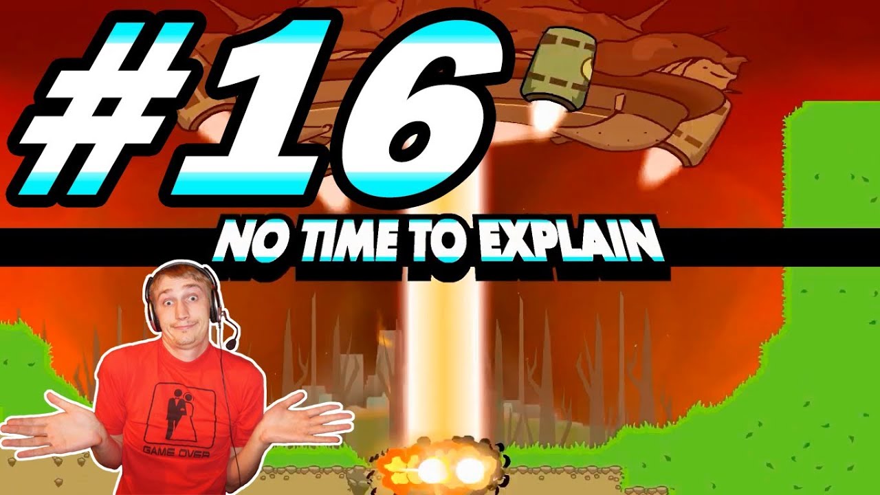 No Time to Explain - Уровень Спонсора - Прохождение Часть 16 - Steam