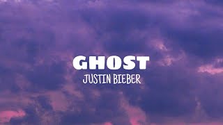 Ghost - Justin Bieber (lyrics)