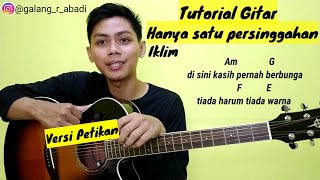 (Tutorial Gitar) Hanya satu persinggahan - Iklim I Versi Petikan Mudah