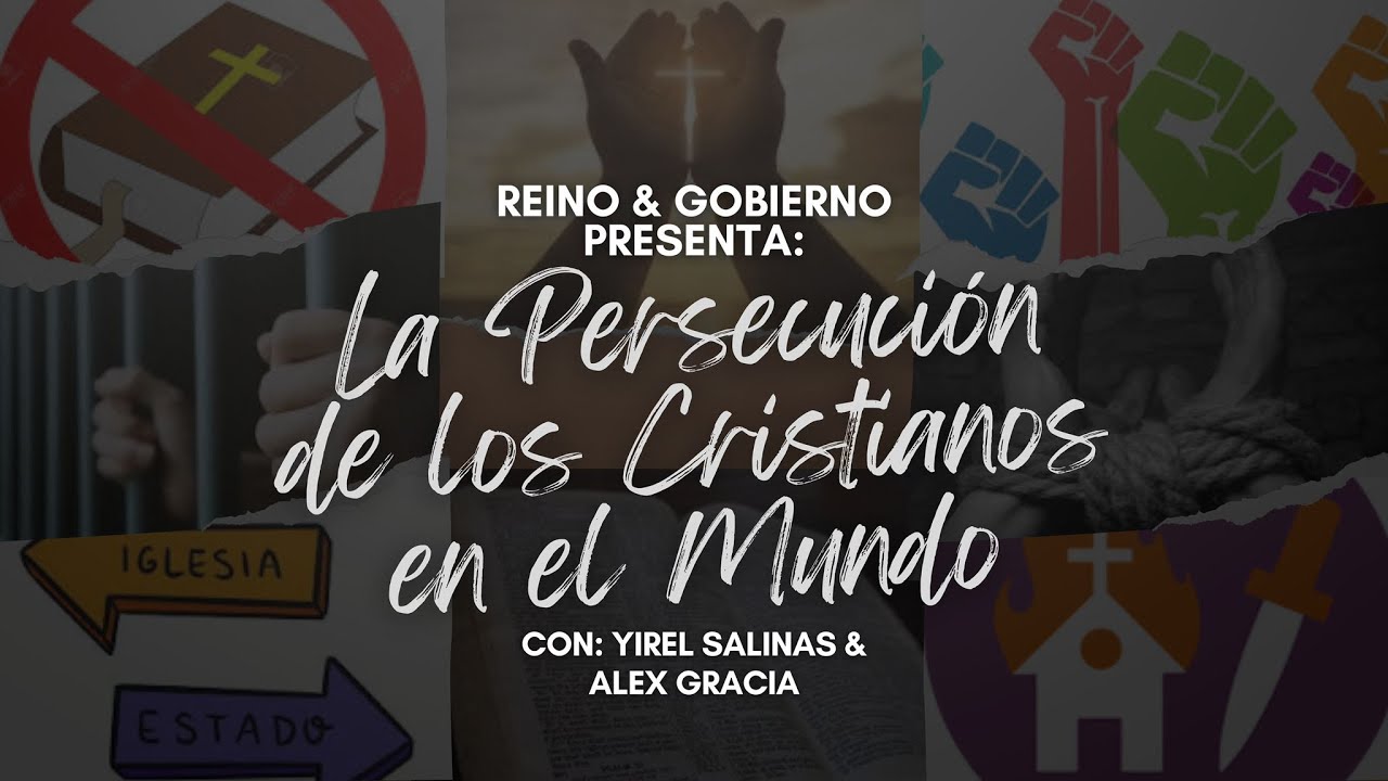 La Persecución de los Cristianos en el Mundo Yirel y Alex - YouTube