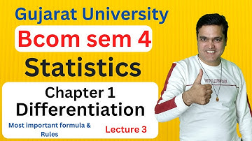 Bcom sem 4 Stat chap 1 | B.com sem 4 Stat chap 1 | Bcom sem 4 Statistics Chap 1 Differentiation L 3