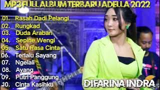 MP3 FULL ALBUM ADELLA 2022 RASAH DADI PELANGI DIFARINA INDRA