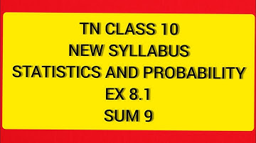TN Class 10 Maths New Syllabus Statistics and Probability Ex 8.1 Sum 9