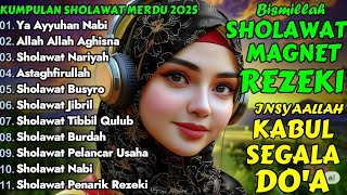 Download Lagu KUMPULAN SHOLAWAT TERBARU 2025 | SHOLAWAT PELANCAR REZEKI | Sholawat Jibril, Sholawat Badar, Nariyah MP3 Download Lagu KUMPULAN SHOLAWAT TERBARU 2025 | SHOLAWAT PELANCAR REZEKI | Sholawat Jibril, Sholawat Badar, Nariyah MP3