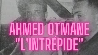 Otmane 'l'intrépide'