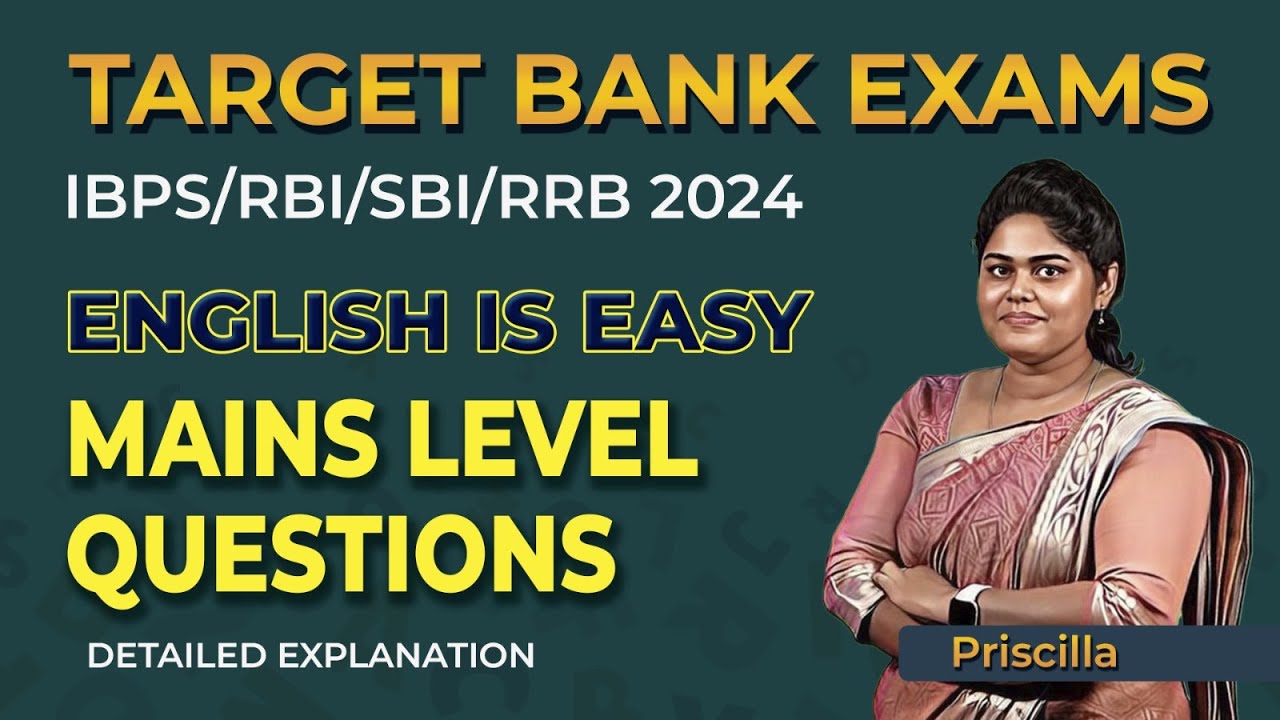 Target Bank Exams | IBPS/RBI/SBI/RRB 2024 | English is Easy | Mains ...