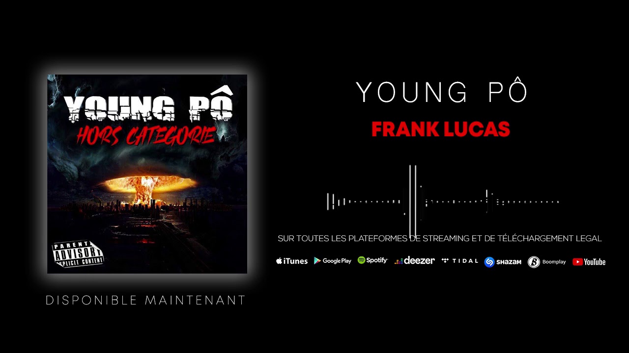 Young Pô - Frank Lucas (Son officiel)