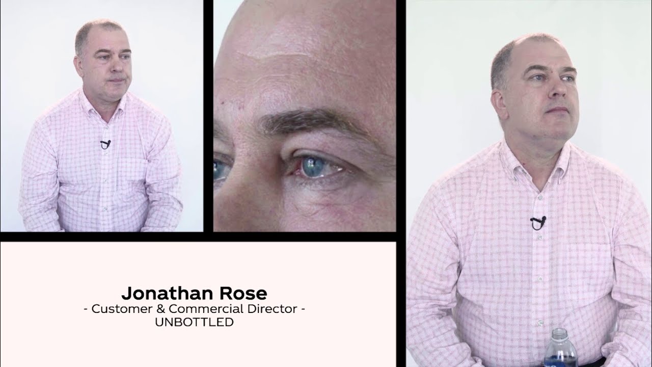 Jonathan Rose, Customer & Commercial Director Unbottled YouTube
