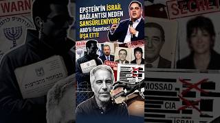Epstein'in İsrail Bağlantısı Neden Sansürleniyor? ABD'li Gazeteci İfşa Etti!