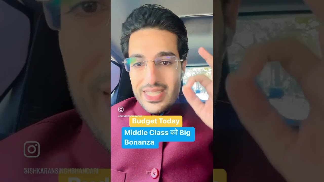 Middle Class Big Relief in Budget Today!