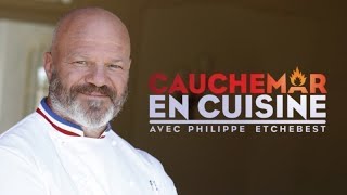 Cauchemar en cuisine  Martignas sur Jalles avec Philippe Etchebest