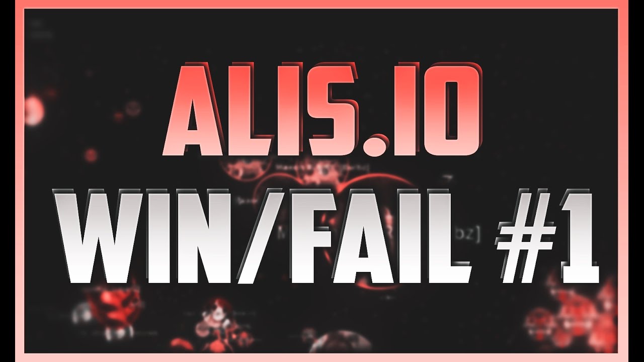 ALIS.IO - WIN/FAIL #1 