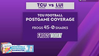 Frogs Today Football Post-Game Show vs LIU I Frogs 45-0 Sharks