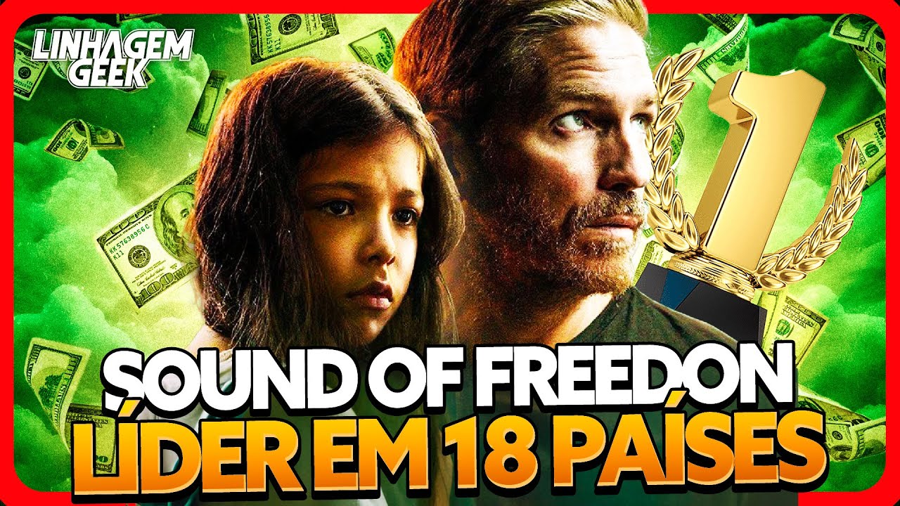 Sound of Freedom  Conheça o filme que está sendo um sucesso nas