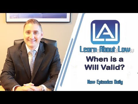 What Makes a Will Valid? Learn About Law