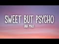 Ava max  sweet but psycho lyrics