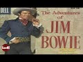 The Adventures of Jim Bowie | Season 1 | Episode 15 | The Swordsman | Scott Forbes