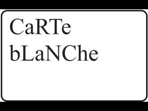 Carte Blanche!