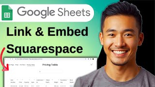 How to Link and Embed Google Sheets into Squarespace Easily | Easy Tutorial