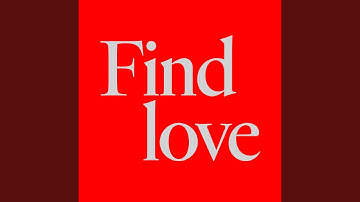 Find Love