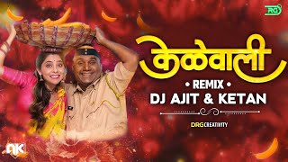 Kelewali (Pandu) - DJ AJIT KETAN | Tumchya Familit Kelewali Ghenar Ka Dj| Nacho Mix | DRG PRODUCTION