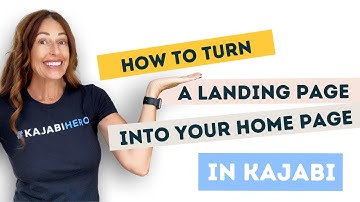How to Turn a Landing Page Into Your Home Page in Kajabi