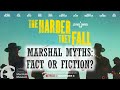 First Friday Live! The Harder They Fall - Marshal Myths